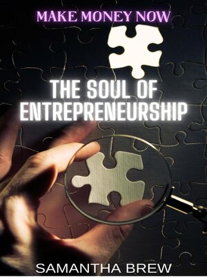 cover image of The Soul of Entrepreneurship